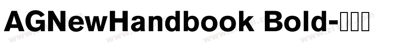 AGNewHandbook Bold字体转换 AGNewHandbook Bold字体转换